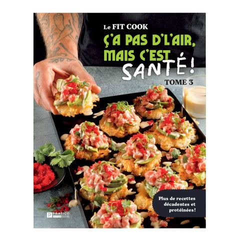 Fitcook Foodz - Livre de Recette Tome 3